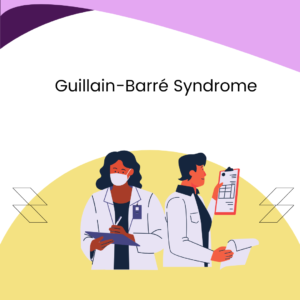 Guillain-Barré-Syndrome